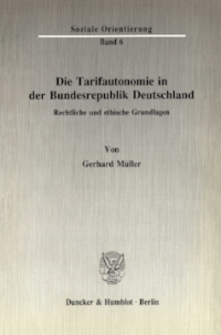 Die Tarifautonomie in der Bundesrepublik Deutschland