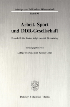 Arbeit, Sport und DDR-Gesellschaft