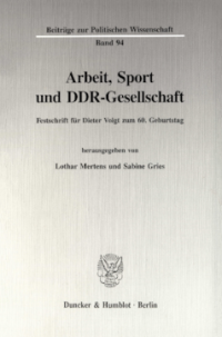 Arbeit, Sport und DDR-Gesellschaft