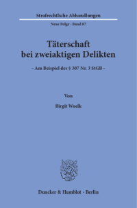 Täterschaft bei zweiaktigen Delikten