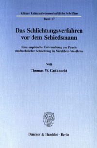 Das Schlichtungsverfahren vor dem Schiedsmann