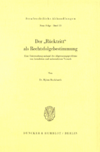 Der Rücktritt als Rechtsfolgebestimmung