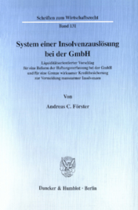 System einer Insolvenzauslösung bei der GmbH