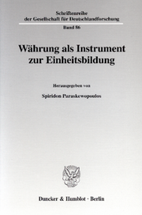 Währung als Instrument zur Einheitsbildung