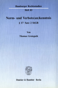 Norm- und Verbots(un)kenntnis § 17 Satz 2 StGB