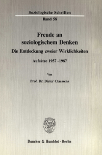 Freude an soziologischem Denken