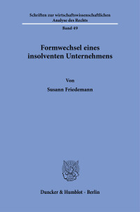Formwechsel eines insolventen Unternehmens