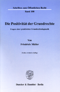 Die Positivität der Grundrechte