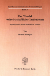 Der Wandel weltwirtschaftlicher Institutionen