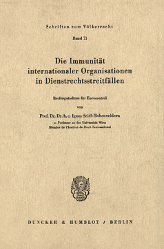 Die Immunität internationaler Organisationen in Dienstrechtsstreitfällen