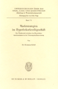 Marktstrategien im Hypothekarkreditgeschäft