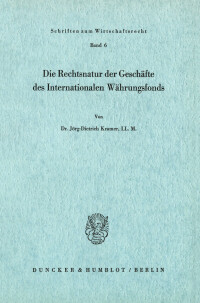 Die Rechtsnatur der Geschäfte des Internationalen Währungsfonds