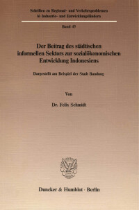 Der Beitrag des städtischen informellen Sektors zur sozialökonomischen Entwicklung Indonesiens