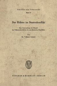 Der Richter im Staatenkonflikt