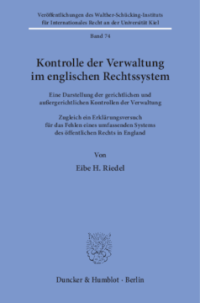Kontrolle der Verwaltung im englischen Rechtssystem