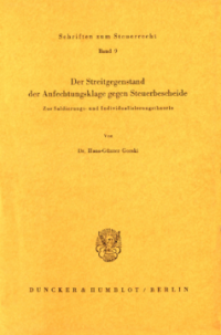Der Streitgegenstand der Anfechtungsklage gegen Steuerbescheide