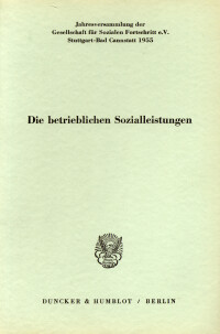 Die betrieblichen Sozialleistungen