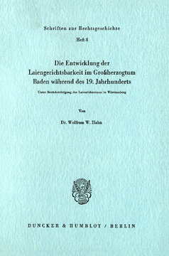 Die Entwicklung der Laiengerichtsbarkeit im Großherzogtum Baden während des 19. Jahrhunderts