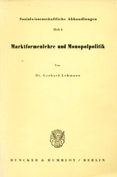 Marktformenlehre und Monopolpolitik Marktformenlehre und Monopolpolitik