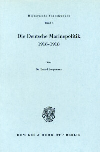 Die Deutsche Marinepolitik 1916-1918