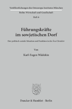 Führungskräfte im sowjetischen Dorf Führungskräfte im sowjetischen Dorf