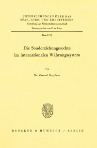 Die Sonderziehungsrechte im internationalen Währungssystem