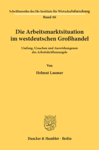 Die Arbeitsmarktsituation im westdeutschen Großhandel