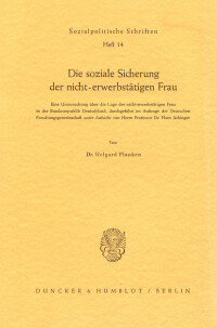 Die soziale Sicherung der nicht-erwerbstätigen Frau