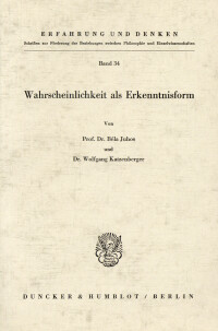 Wahrscheinlichkeit als Erkenntnisform