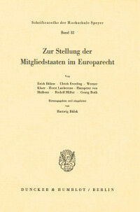 Zur Stellung der Mitgliedstaaten im Europarecht