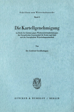 Die Kartellgenehmigung Die Kartellgenehmigung