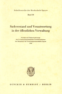 Sachverstand und Verantwortung in der öffentlichen Verwaltung