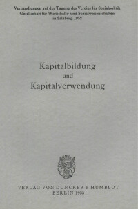 Kapitalbildung und Kapitalverwendung