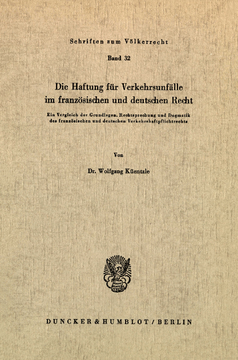 Die Haftung für Verkehrsunfälle im französischen und deutschen Recht Die Haftung für Verkehrsunfälle im französischen und deutschen Recht