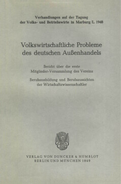 Volkswirtschaftliche Probleme des deutschen Außenhandels Volkswirtschaftliche Probleme des deutschen Außenhandels