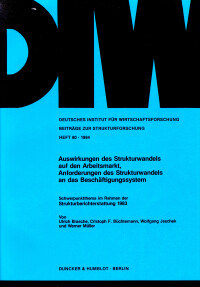 Auswirkungen des Strukturwandels auf den Arbeitsmarkt, Anforderungen des Strukturwandels an das Beschäftigungssystem