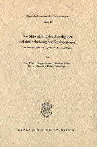 Die Mitwirkung der Arbeitgeber bei der Erhebung der Kirchensteuer