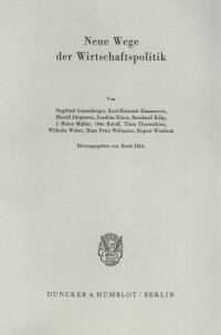 Neue Wege der Wirtschaftspolitik