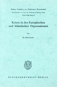 Krisen in den Europäischen und Atlantischen Organisationen