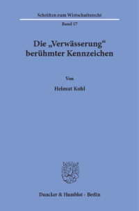 Die »Verwässerung« berühmter Kennzeichen