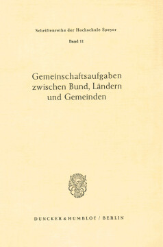 Gemeinschaftsaufgaben zwischen Bund, Ländern und Gemeinden Gemeinschaftsaufgaben zwischen Bund, Ländern und Gemeinden