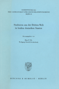 Studenten aus der Dritten Welt in beiden deutschen Staaten