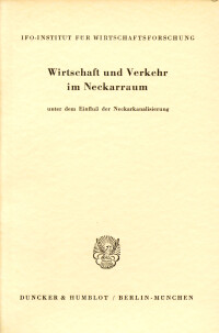 Wirtschaft und Verkehr im Neckarraum