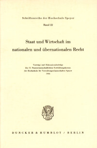 Staat und Wirtschaft im nationalen und übernationalen Recht