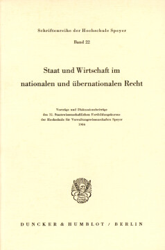 Staat und Wirtschaft im nationalen und übernationalen Recht Staat und Wirtschaft im nationalen und übernationalen Recht