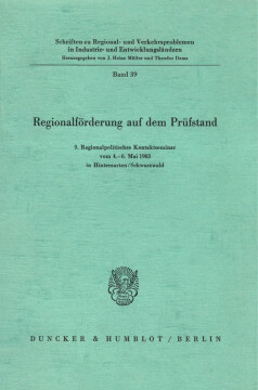 Regionalförderung auf dem Prüfstand Regionalförderung auf dem Prüfstand