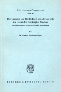 Die Grenzen der Rechtskraft des Zivilurteils im Recht der Vereinigten Staaten