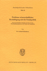 Probleme wissenschaftlicher Beschäftigung mit der Sozialpolitik