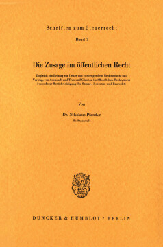Die Zusage im öffentlichen Recht Die Zusage im öffentlichen Recht