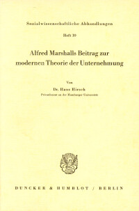 Alfred Marshalls Beitrag zur modernen Theorie der Unternehmung
